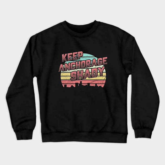 Keep Anchorage Shady Crewneck Sweatshirt by karutees